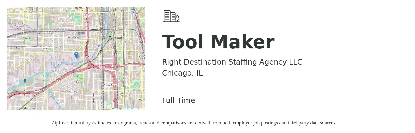 Right Destination Staffing Agency LLC job posting for a Tool Maker in Chicago, IL with a salary of $35 Hourly with a map of Chicago location.