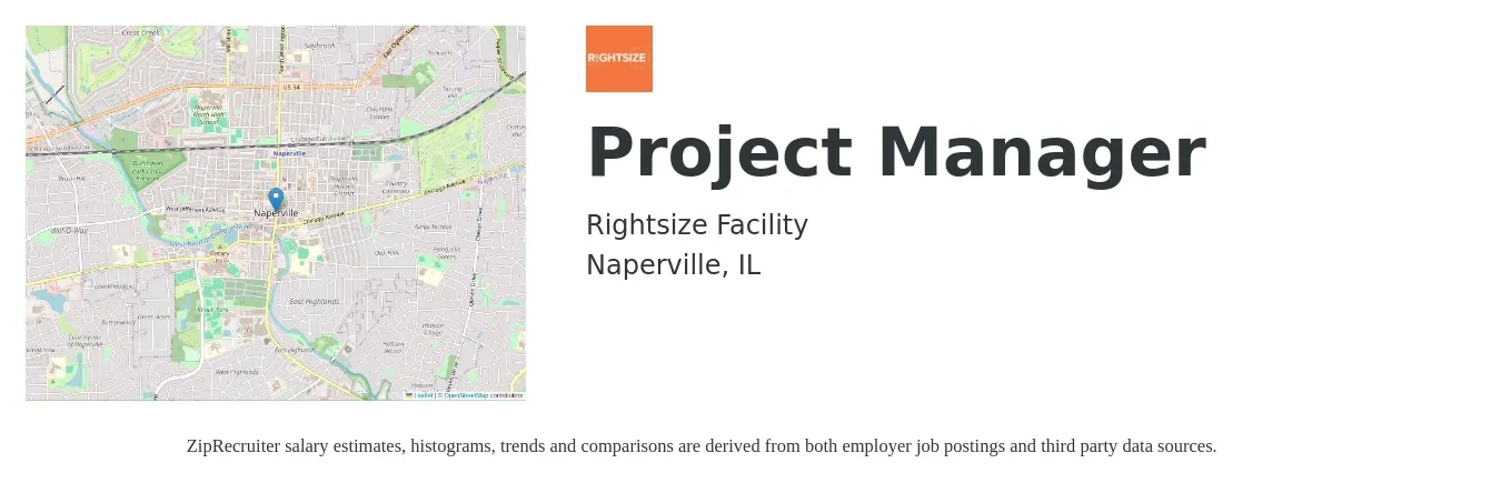 Rightsize Facility job posting for a Project Manager in Naperville, IL with a salary of $77,800 to $121,900 Yearly with a map of Naperville location.