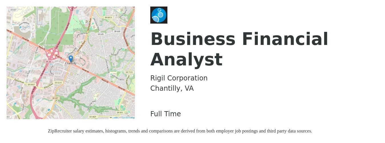 Rigil Corporation job posting for a Business Financial Analyst in Chantilly, VA with a salary of $34 to $54 Hourly with a map of Chantilly location.