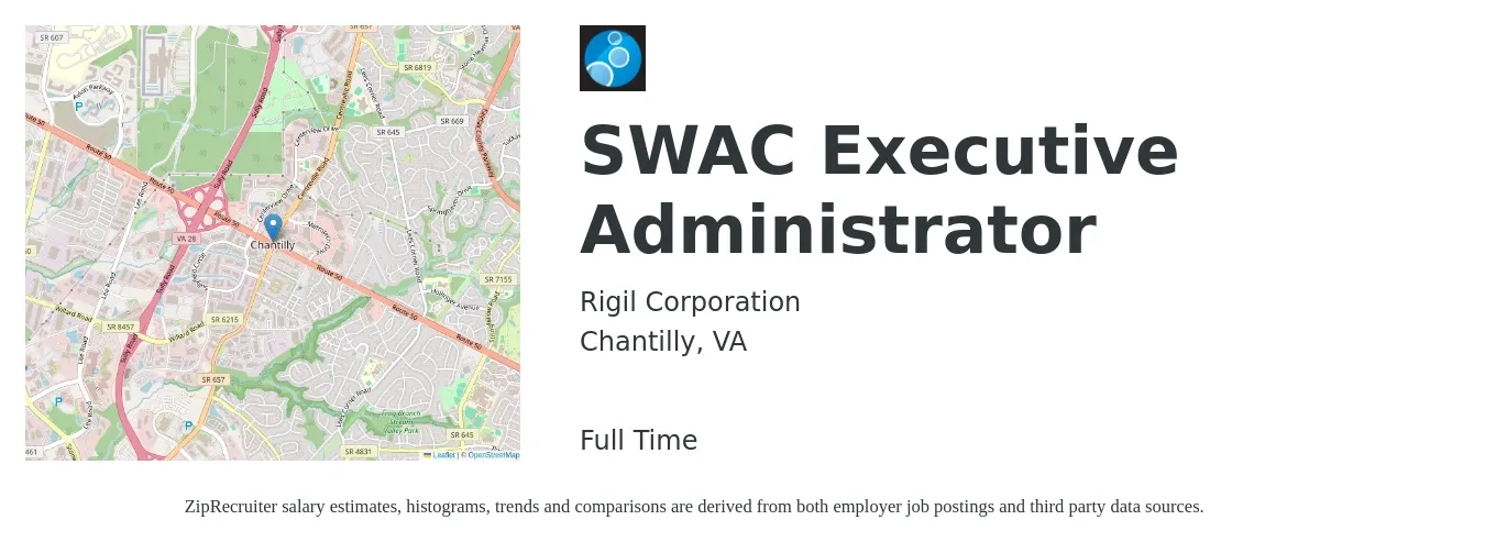 Rigil Corporation job posting for a SWAC Executive Administrator in Chantilly, VA with a salary of $58,900 to $89,400 Yearly with a map of Chantilly location.