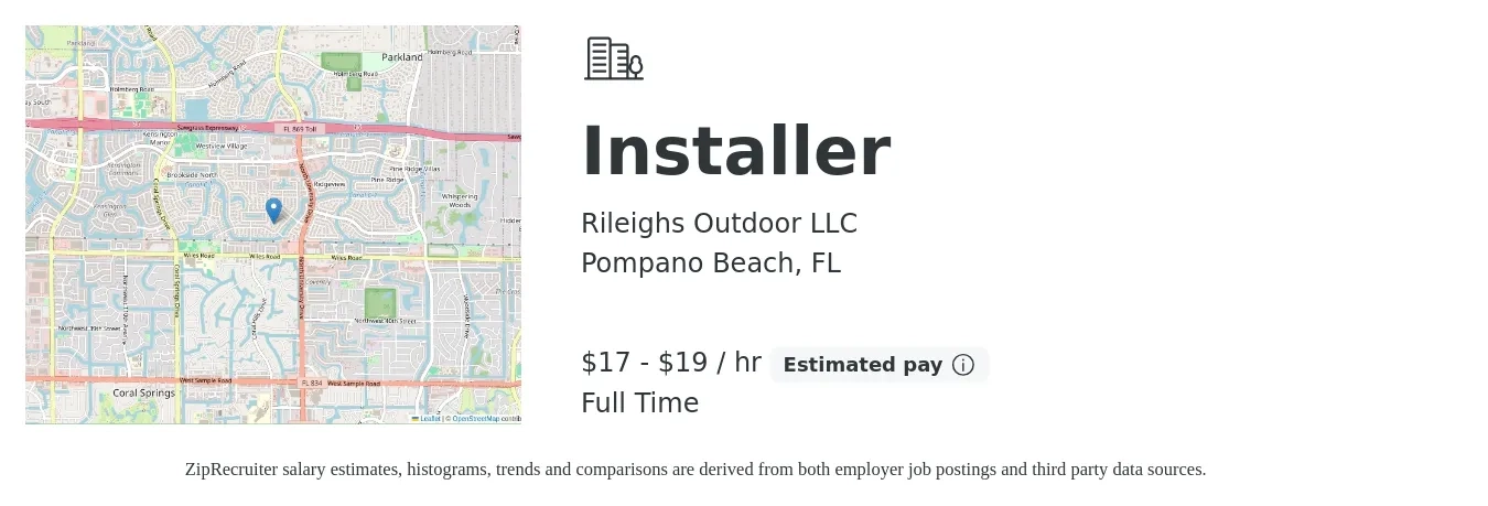 Rileighs Outdoor LLC job posting for a Installer in Pompano Beach, FL with a salary of $18 to $20 Hourly with a map of Pompano Beach location.