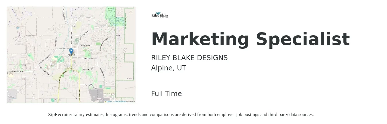 RILEY BLAKE DESIGNS job posting for a Marketing Specialist in Alpine, UT with a salary of $44,900 to $66,200 Yearly with a map of Alpine location.