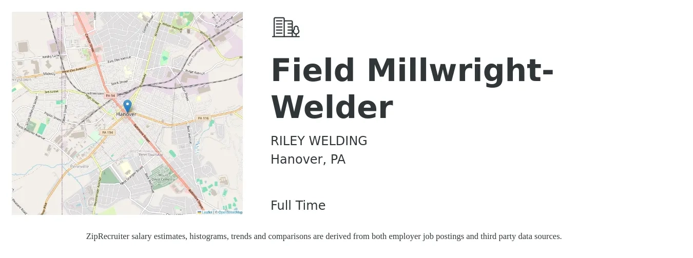 RILEY WELDING job posting for a Field Millwright-Welder in Hanover, PA with a salary of $24 to $32 Hourly with a map of Hanover location.