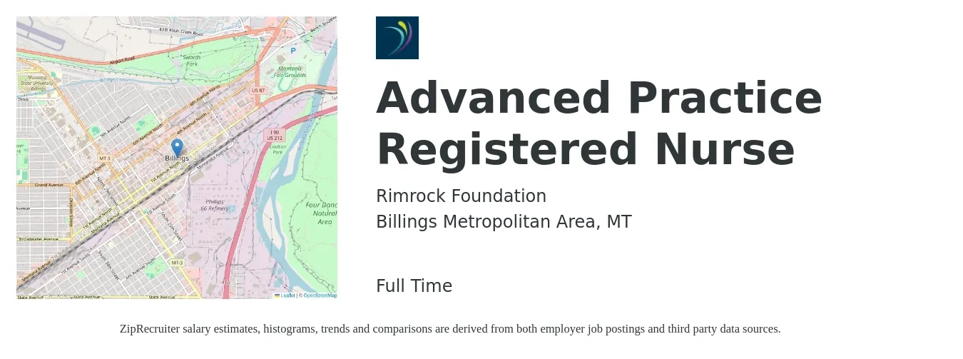 Rimrock Foundation job posting for a Advanced Practice Registered Nurse in Billings Metropolitan Area, MT with a salary of $92,500 to $129,000 Yearly with a map of Billings Metropolitan Area location.