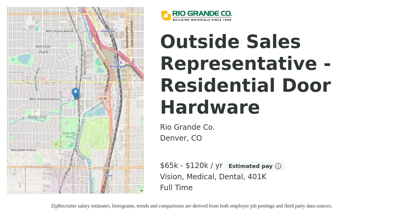 Rio Grande Co. job posting for a Outside Sales Representative - Residential Door Hardware in Denver, CO with a salary of $65,000 to $120,000 Yearly and benefits including dental, life_insurance, medical, vision, and 401k with a map of Denver location.