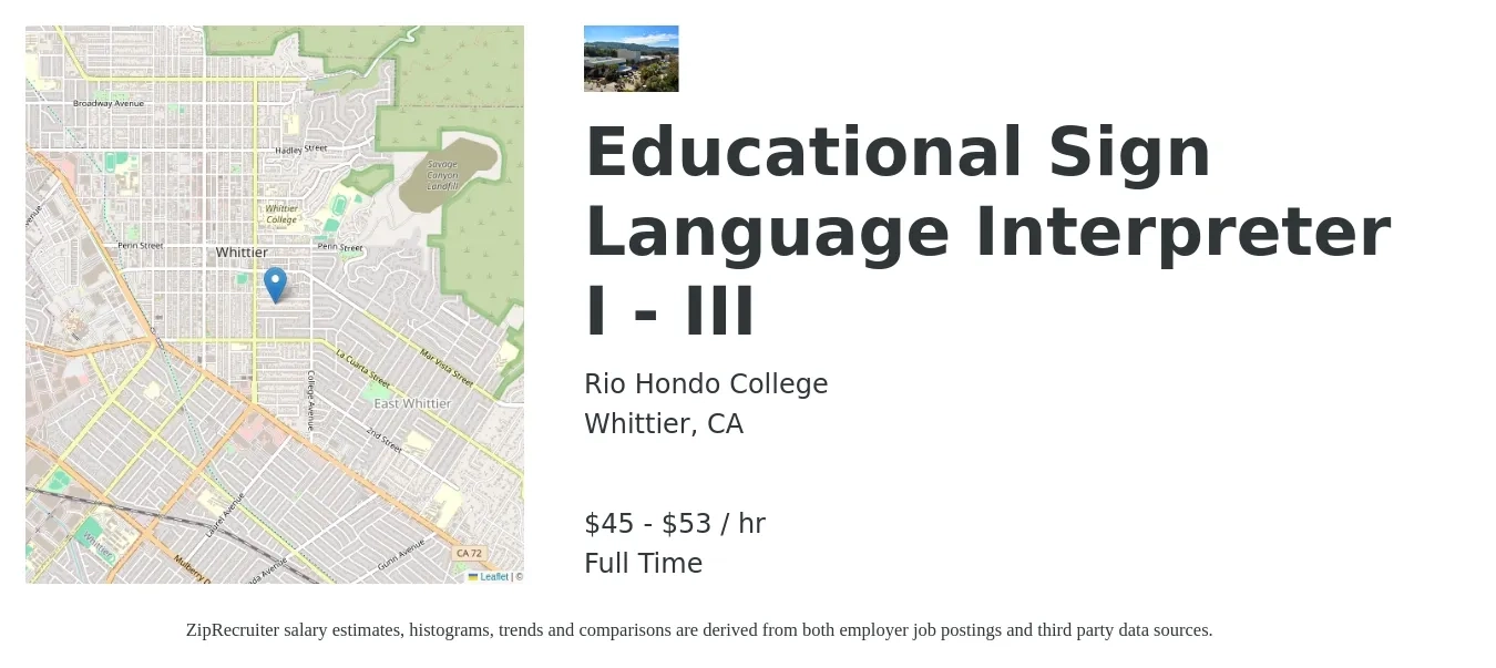 Rio Hondo College job posting for a Educational Sign Language Interpreter I - III in Whittier, CA with a salary of $47 to $56 Hourly with a map of Whittier location.