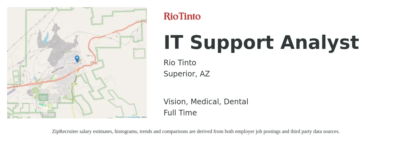 Rio Tinto job posting for a IT Support Analyst in Superior, AZ with a salary of $22 to $31 Hourly and benefits including vision, dental, life_insurance, medical, and retirement with a map of Superior location.