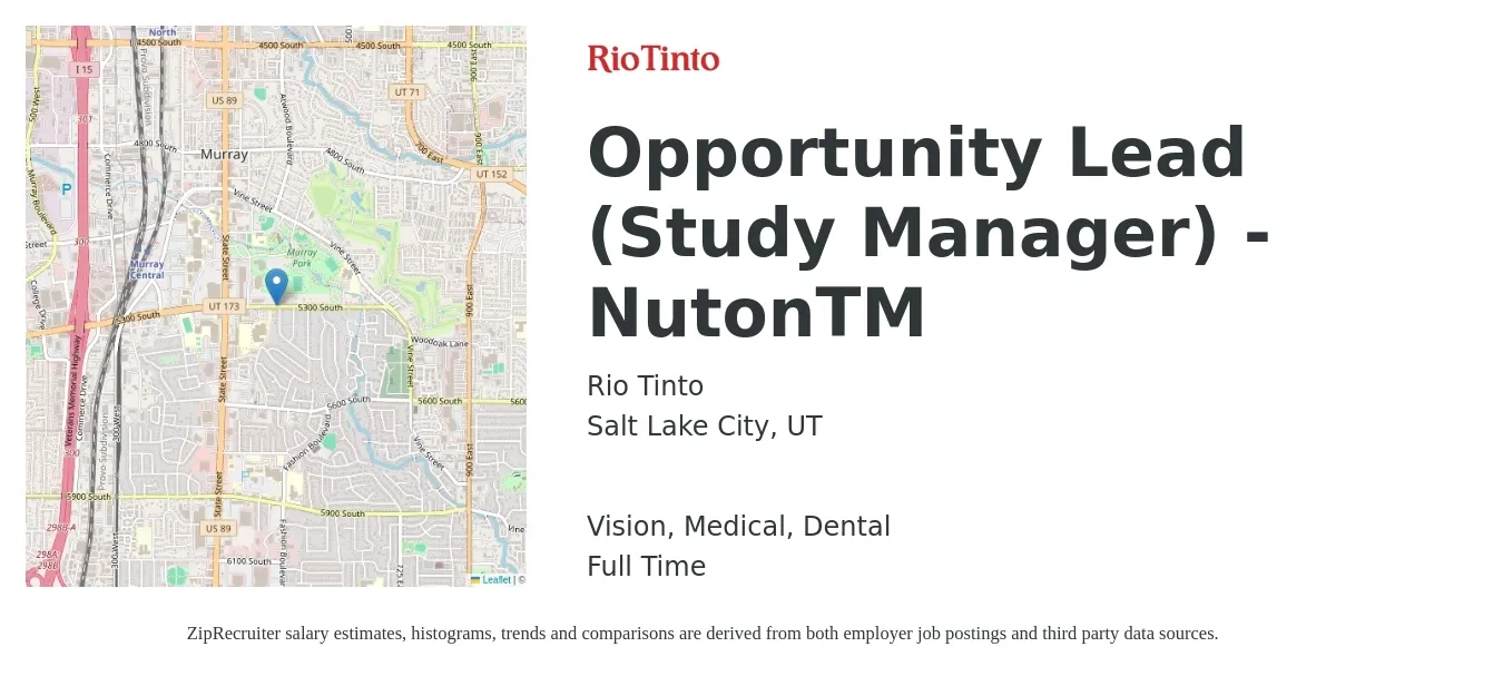 Rio Tinto job posting for a Opportunity Lead (Study Manager) - NutonTM in Salt Lake City, UT and benefits including life_insurance, medical, retirement, vision, and dental with a map of Salt Lake City location.