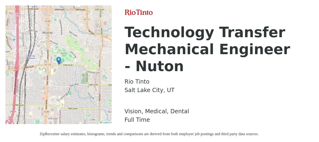 Rio Tinto job posting for a Technology Transfer Mechanical Engineer - Nuton in Salt Lake City, UT with a salary of $78,900 to $122,400 Yearly and benefits including life_insurance, medical, retirement, vision, and dental with a map of Salt Lake City location.