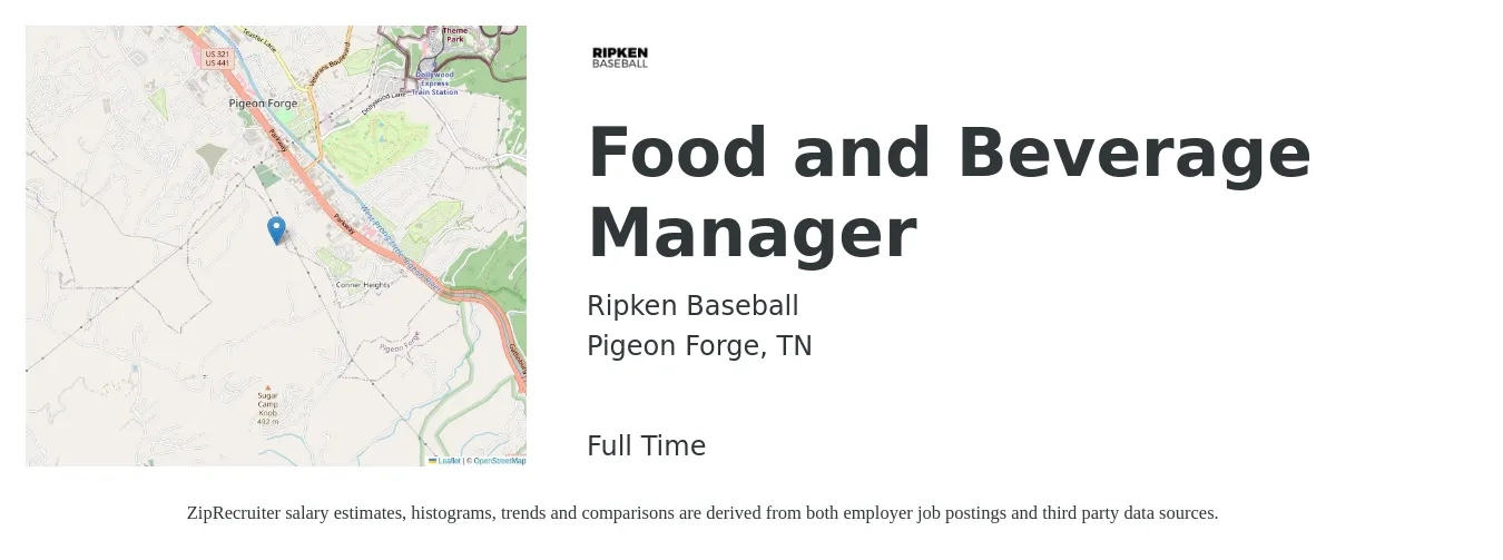 Ripken Baseball job posting for a Food and Beverage Manager in Pigeon Forge, TN with a salary of $38,900 to $63,000 Yearly with a map of Pigeon Forge location.