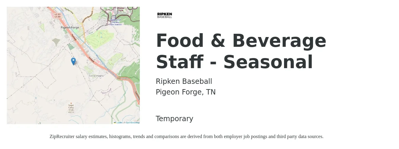 Ripken Baseball job posting for a Food & Beverage Staff - Seasonal in Pigeon Forge, TN with a salary of $12 to $17 Hourly with a map of Pigeon Forge location.