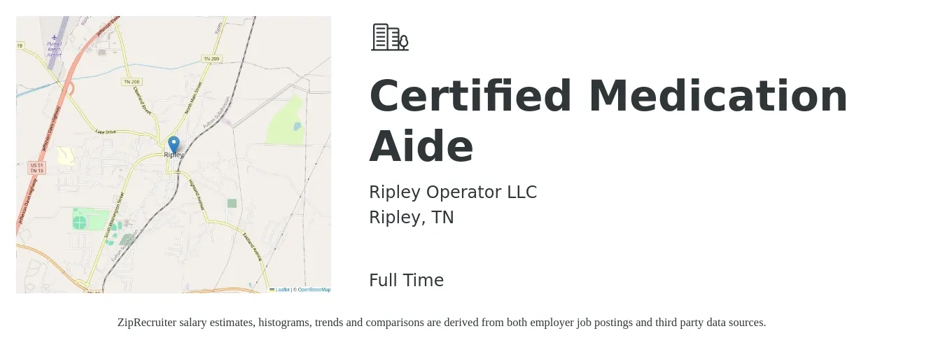 Ripley Operator LLC job posting for a Certified Medication Aide in Ripley, TN with a salary of $14 to $18 Hourly with a map of Ripley location.
