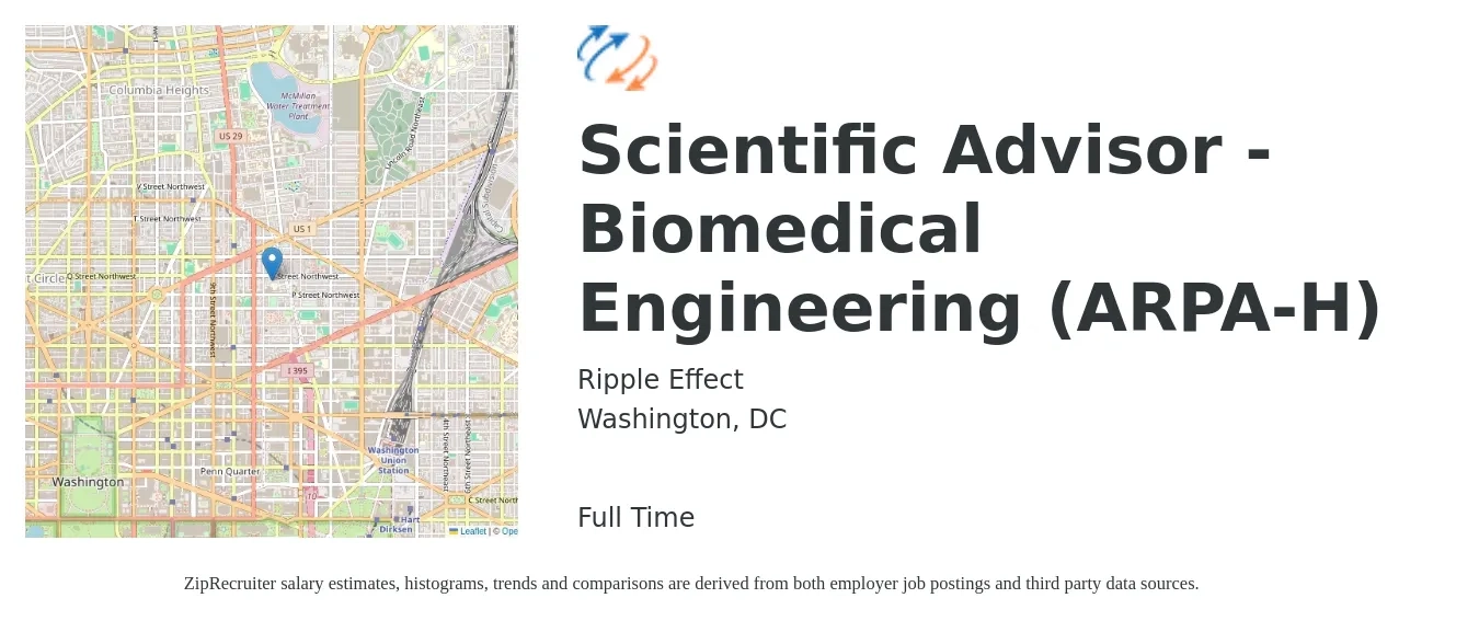 Ripple Effect job posting for a Scientific Advisor - Biomedical Engineering (ARPA-H) in Washington, DC with a salary of $92,000 to $135,000 Yearly with a map of Washington location.