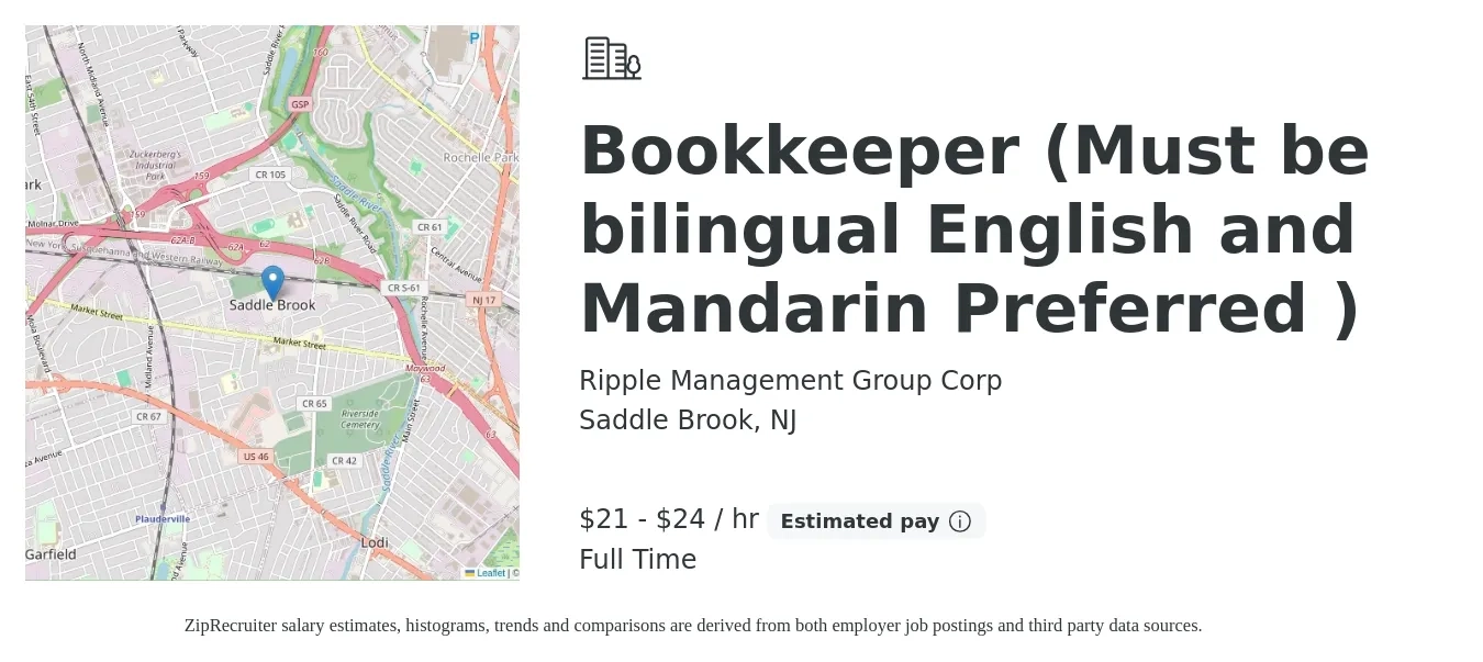 Ripple Management Group Corp job posting for a Bookkeeper (Must be bilingual English and Mandarin Preferred ) in Saddle Brook, NJ with a salary of $22 to $25 Hourly and benefits including pto with a map of Saddle Brook location.