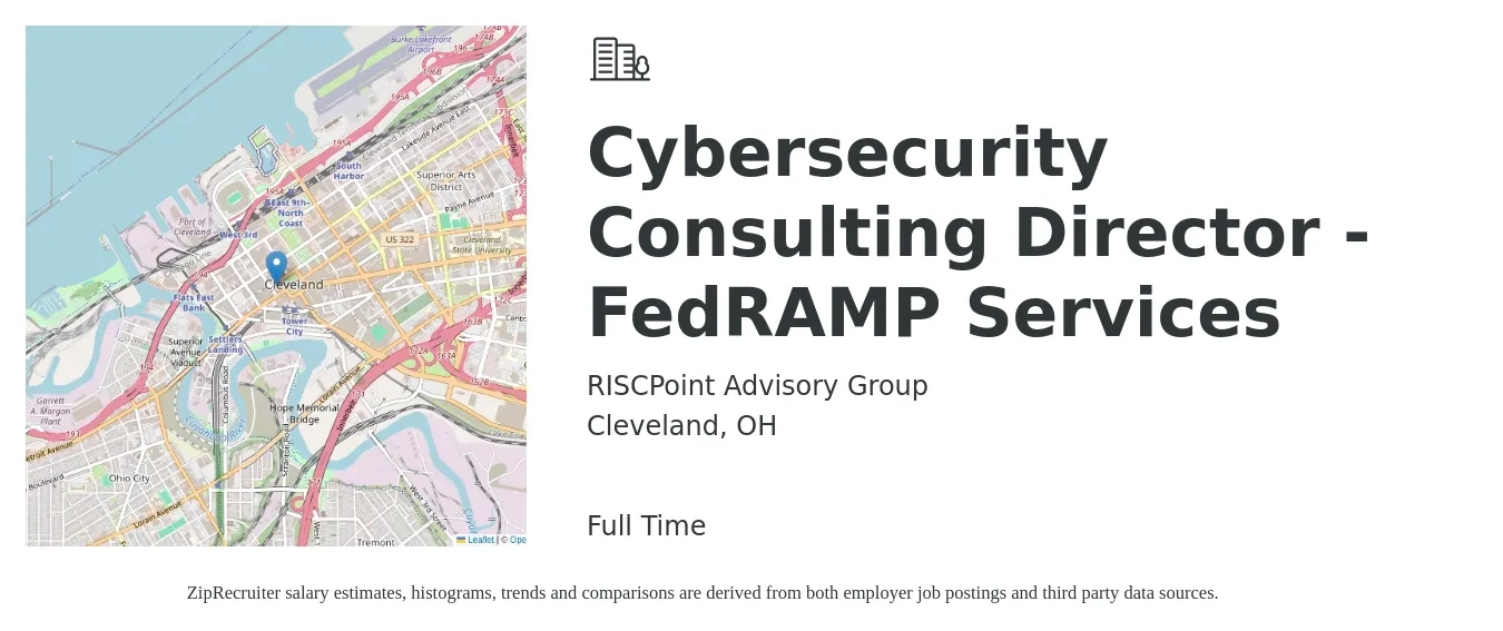 RISCPoint Advisory Group job posting for a Cybersecurity Consulting Director - FedRAMP Services in Cleveland, OH with a salary of $97,000 to $142,600 Yearly with a map of Cleveland location.