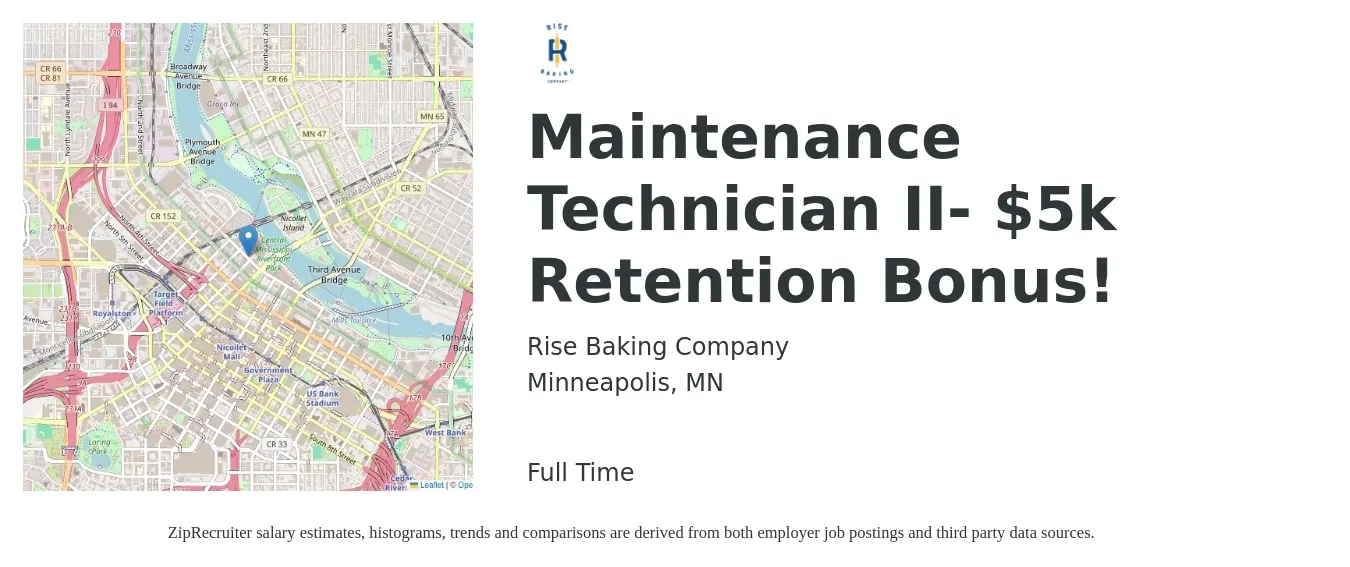 Rise Baking Company job posting for a Maintenance Technician II- $5k Retention Bonus! in Minneapolis, MN with a salary of $20 to $28 Hourly with a map of Minneapolis location.