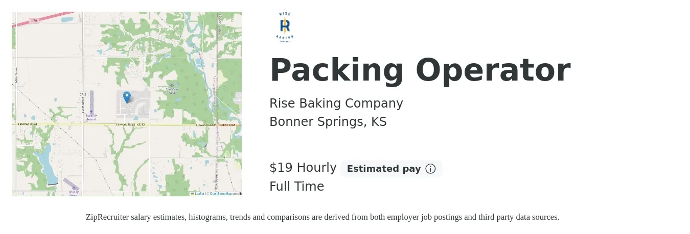Rise Baking Company job posting for a Packing Operator in Bonner Springs, KS with a salary of $20 Hourly with a map of Bonner Springs location.