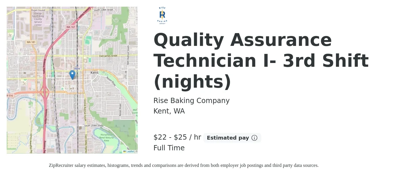 Rise Baking Company job posting for a Quality Assurance Technician I- 3rd Shift (nights) in Kent, WA with a salary of $23 to $27 Hourly with a map of Kent location.