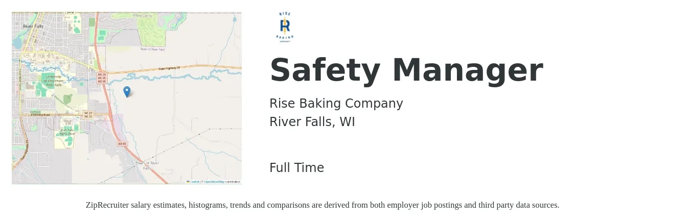 Rise Baking Company job posting for a Safety Manager in River Falls, WI with a salary of $66,300 to $103,800 Yearly with a map of River Falls location.