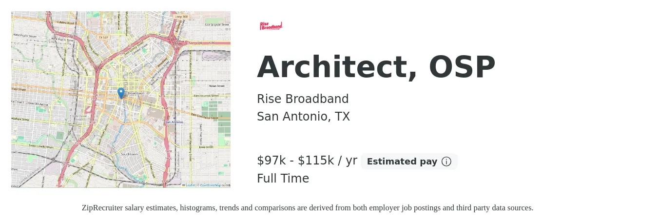 Rise Broadband job posting for a Architect, OSP in San Antonio, TX with a salary of $97,100 to $115,000 Yearly with a map of San Antonio location.