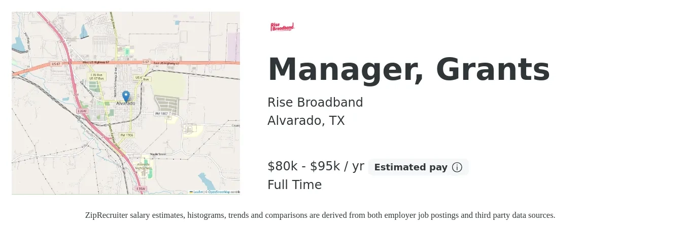 Rise Broadband job posting for a Manager, Grants in Alvarado, TX with a salary of $80,000 to $95,000 Yearly with a map of Alvarado location.