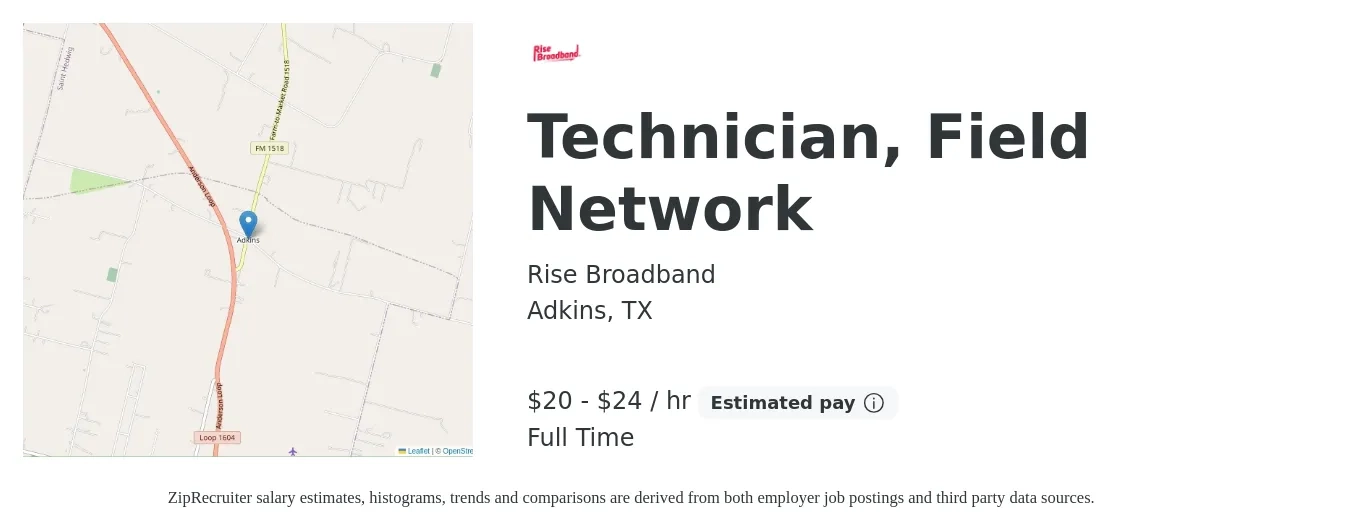 Rise Broadband job posting for a Technician, Field Network in Adkins, TX with a salary of $21 to $25 Hourly with a map of Adkins location.