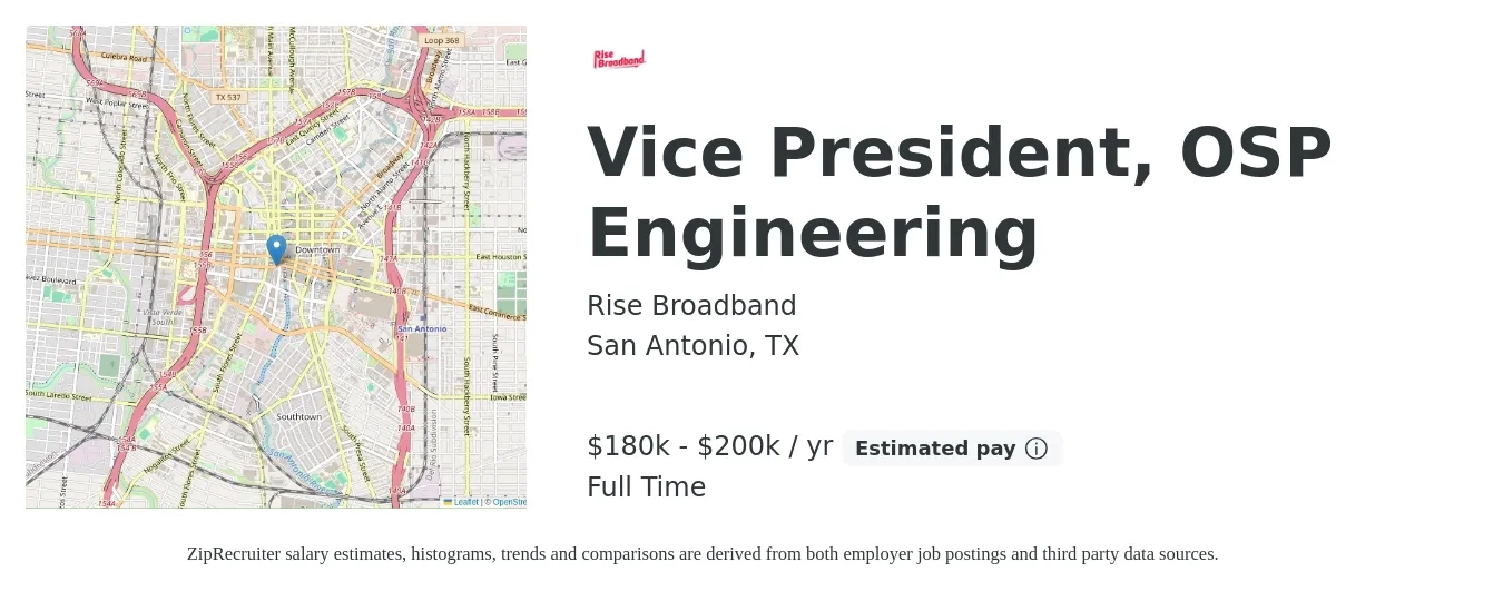 Rise Broadband job posting for a Vice President, OSP Engineering in San Antonio, TX with a salary of $180,000 to $200,000 Yearly with a map of San Antonio location.