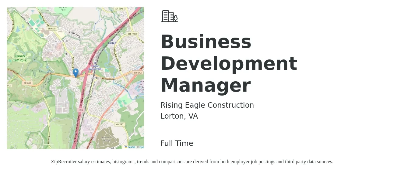 Rising Eagle Construction job posting for a Business Development Manager in Lorton, VA with a salary of $61,700 to $101,100 Yearly with a map of Lorton location.