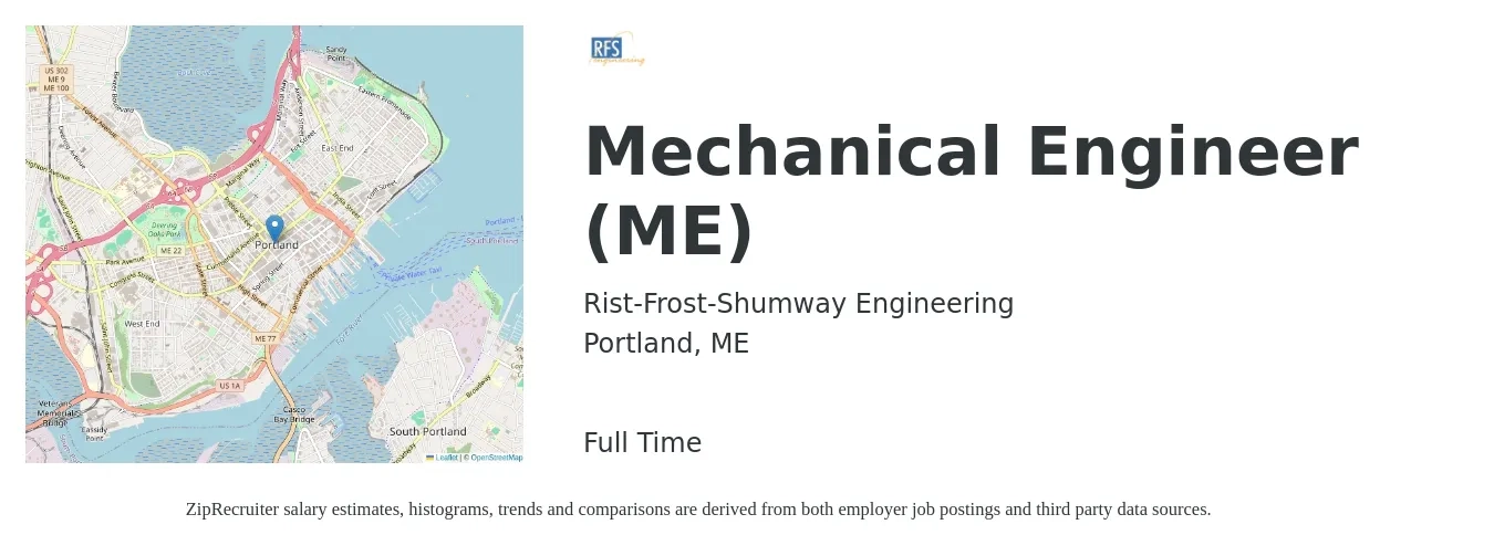 Rist-Frost-Shumway Engineering job posting for a Mechanical Engineer (ME) in Portland, ME with a salary of $83,400 to $129,500 Yearly with a map of Portland location.