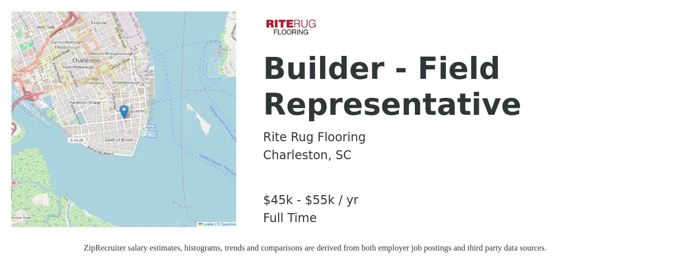 Rite Rug Flooring job posting for a Builder - Field Representative in Charleston, SC with a salary of $45,000 to $55,000 Yearly with a map of Charleston location.