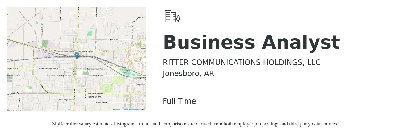 RITTER COMMUNICATIONS HOLDINGS, LLC job posting for a Business Analyst in Jonesboro, AR with a salary of $32 to $53 Hourly with a map of Jonesboro location.