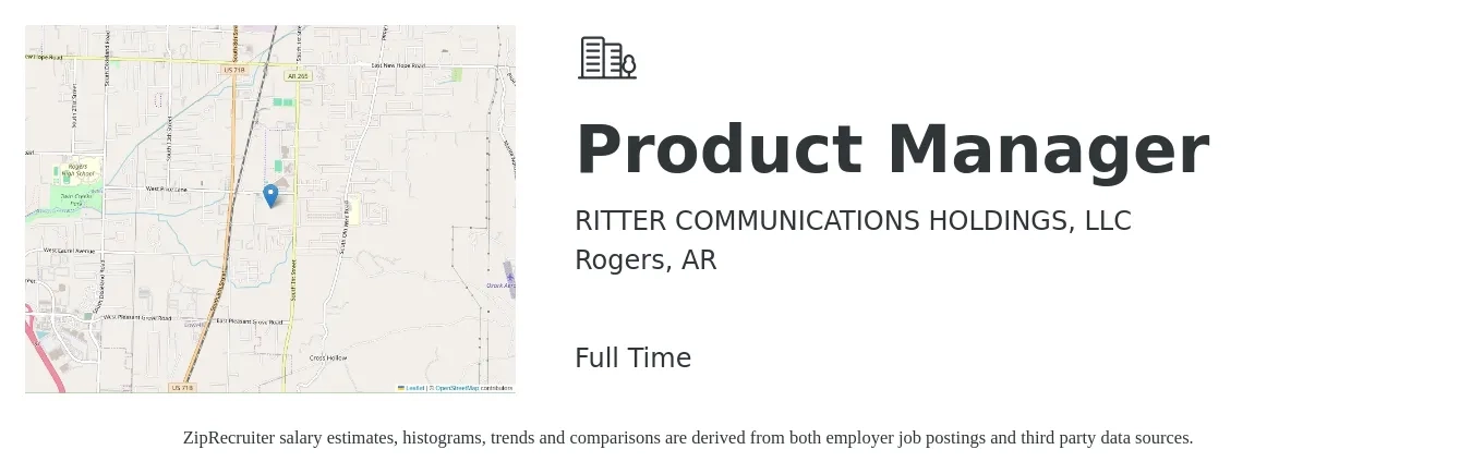 RITTER COMMUNICATIONS HOLDINGS, LLC job posting for a Product Manager in Rogers, AR with a salary of $132,100 to $184,500 Yearly with a map of Rogers location.