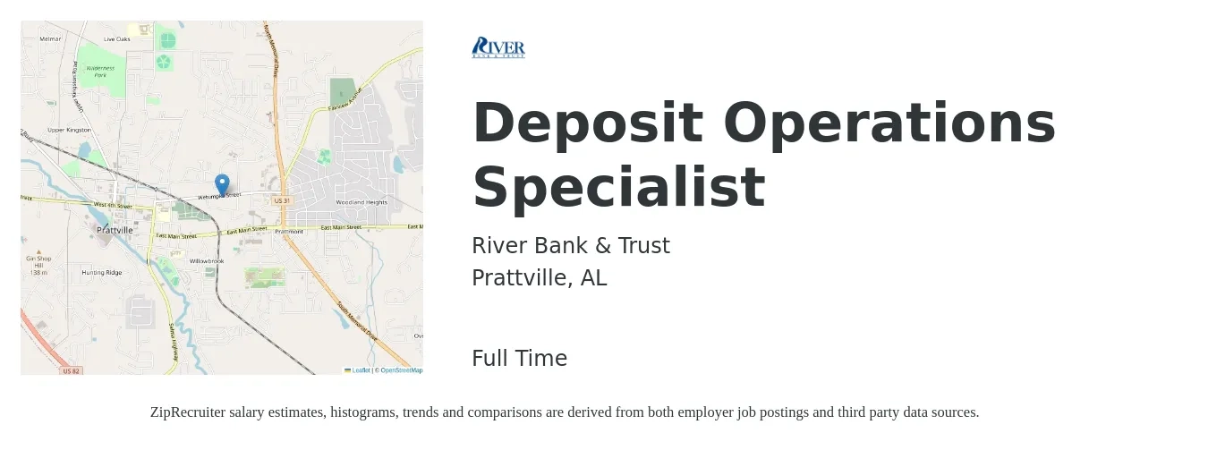 River Bank & Trust job posting for a Deposit Operations Specialist in Prattville, AL with a salary of $40,700 to $69,100 Yearly with a map of Prattville location.