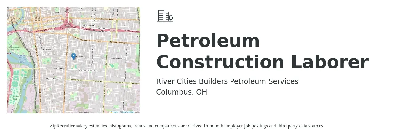 River Cities Builders Petroleum Services job posting for a Petroleum Construction Laborer in Columbus, OH with a salary of $17 to $22 Hourly with a map of Columbus location.