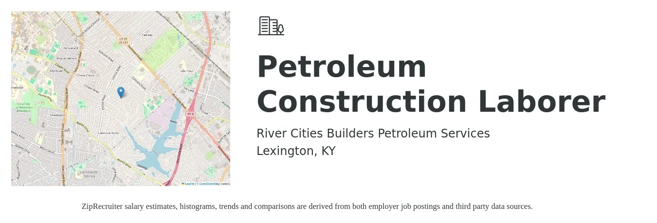 River Cities Builders Petroleum Services job posting for a Petroleum Construction Laborer in Lexington, KY with a salary of $18 to $22 Hourly with a map of Lexington location.