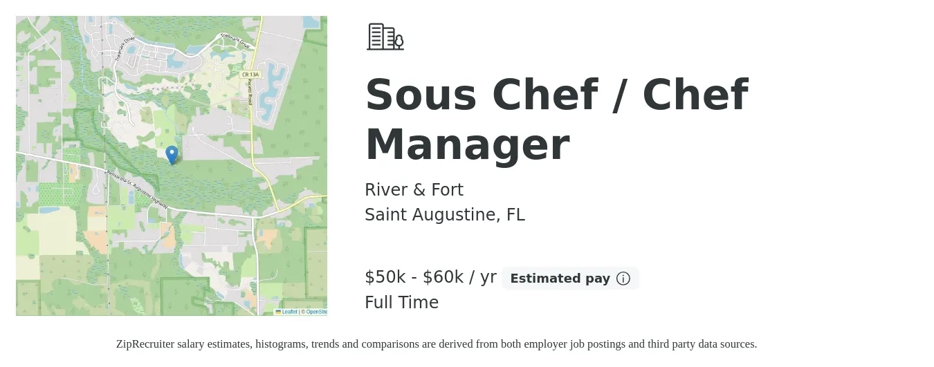 River & Fort job posting for a Sous Chef / Chef Manager in Saint Augustine, FL with a salary of $50,000 to $60,000 Yearly with a map of Saint Augustine location.