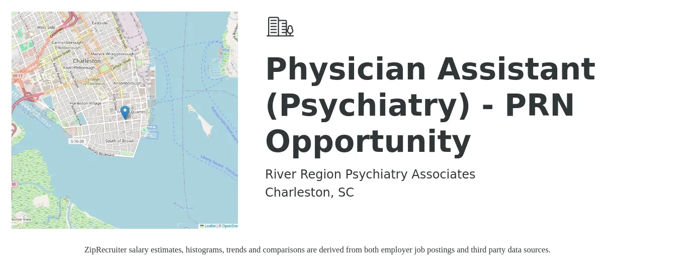 River Region Psychiatry Associates job posting for a Physician Assistant (Psychiatry) - PRN Opportunity in Charleston, SC with a salary of $95,400 to $129,200 Yearly with a map of Charleston location.