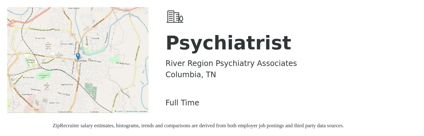River Region Psychiatry Associates job posting for a Psychiatrist in Columbia, TN with a salary of $192,700 to $288,200 Yearly with a map of Columbia location.