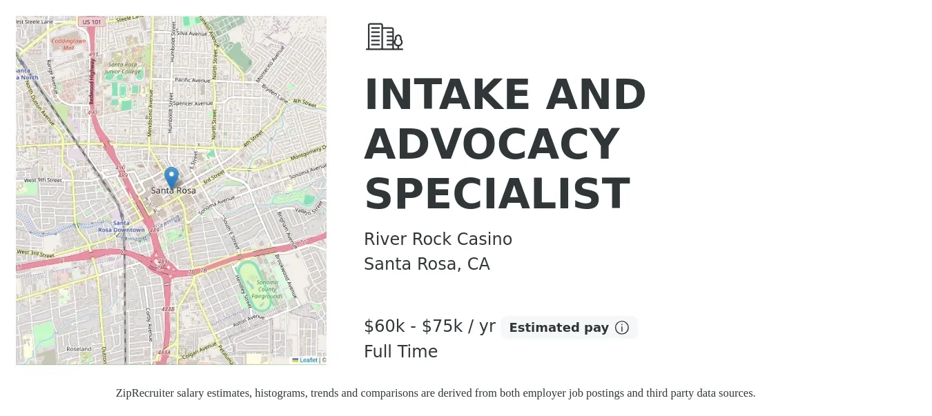 River Rock Casino job posting for a INTAKE AND ADVOCACY SPECIALIST in Santa Rosa, CA with a salary of $60,000 to $75,000 Yearly with a map of Santa Rosa location.