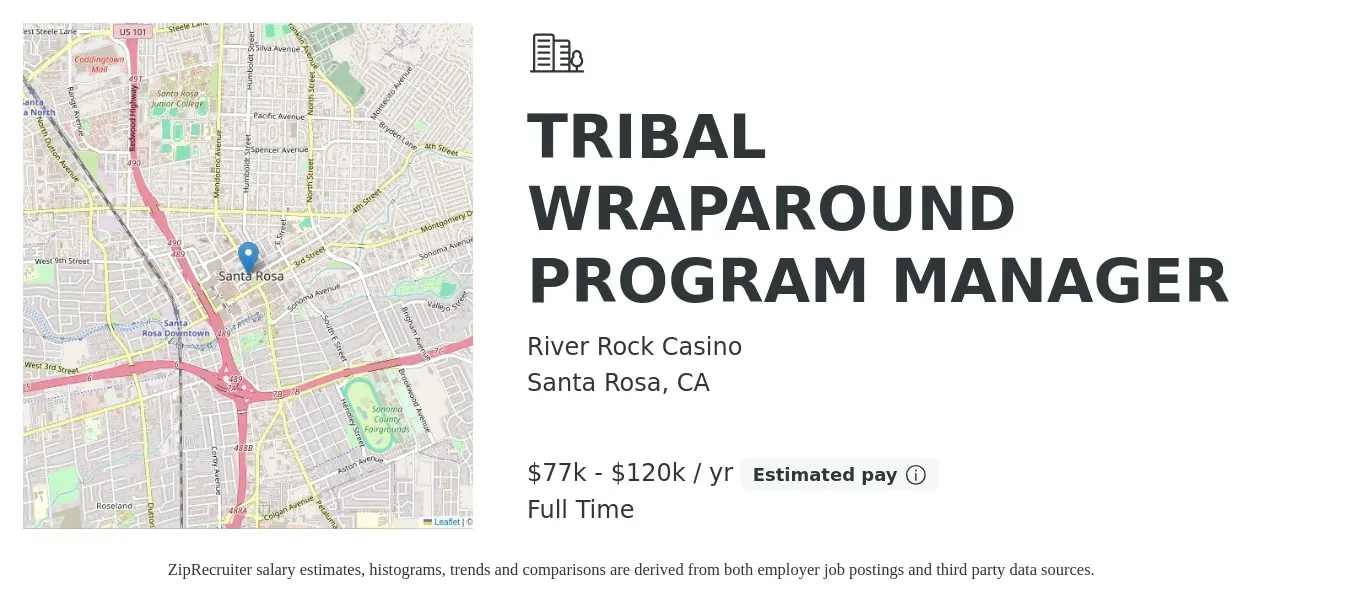 River Rock Casino job posting for a TRIBAL WRAPAROUND PROGRAM MANAGER in Santa Rosa, CA with a salary of $77,000 to $120,000 Yearly with a map of Santa Rosa location.