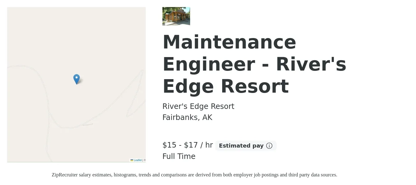 River's Edge Resort job posting for a Maintenance Engineer - River's Edge Resort in Fairbanks, AK with a salary of $16 to $18 Hourly with a map of Fairbanks location.