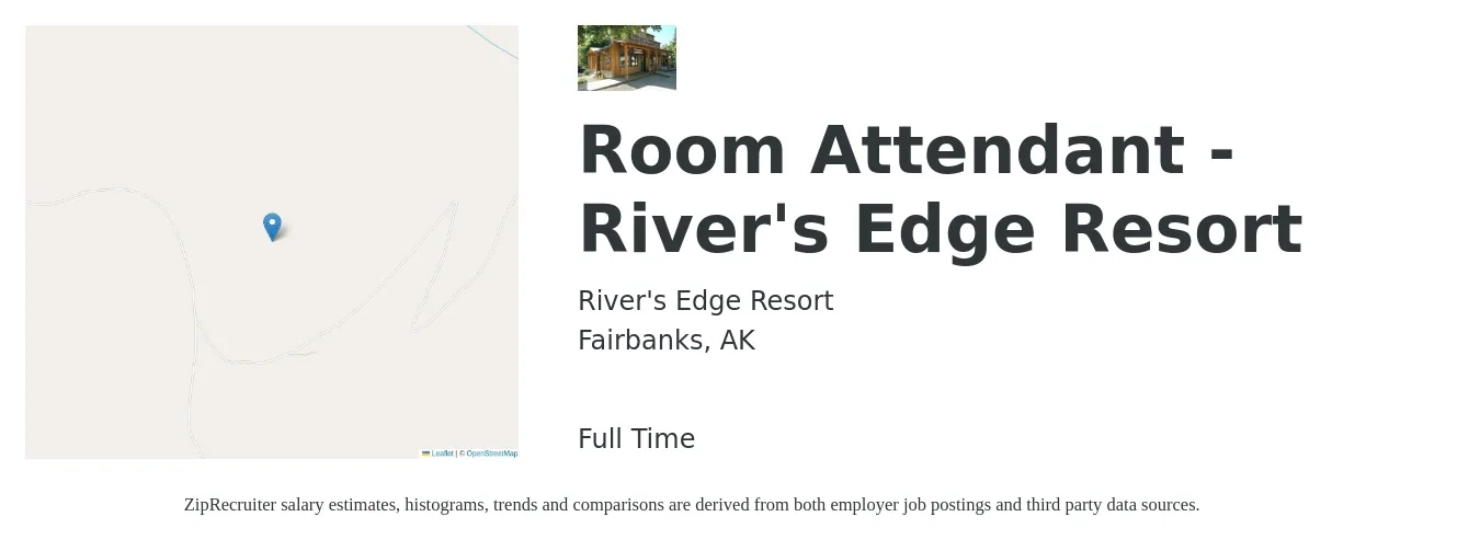 River's Edge Resort job posting for a Room Attendant - River's Edge Resort in Fairbanks, AK with a salary of $14 to $18 Hourly with a map of Fairbanks location.