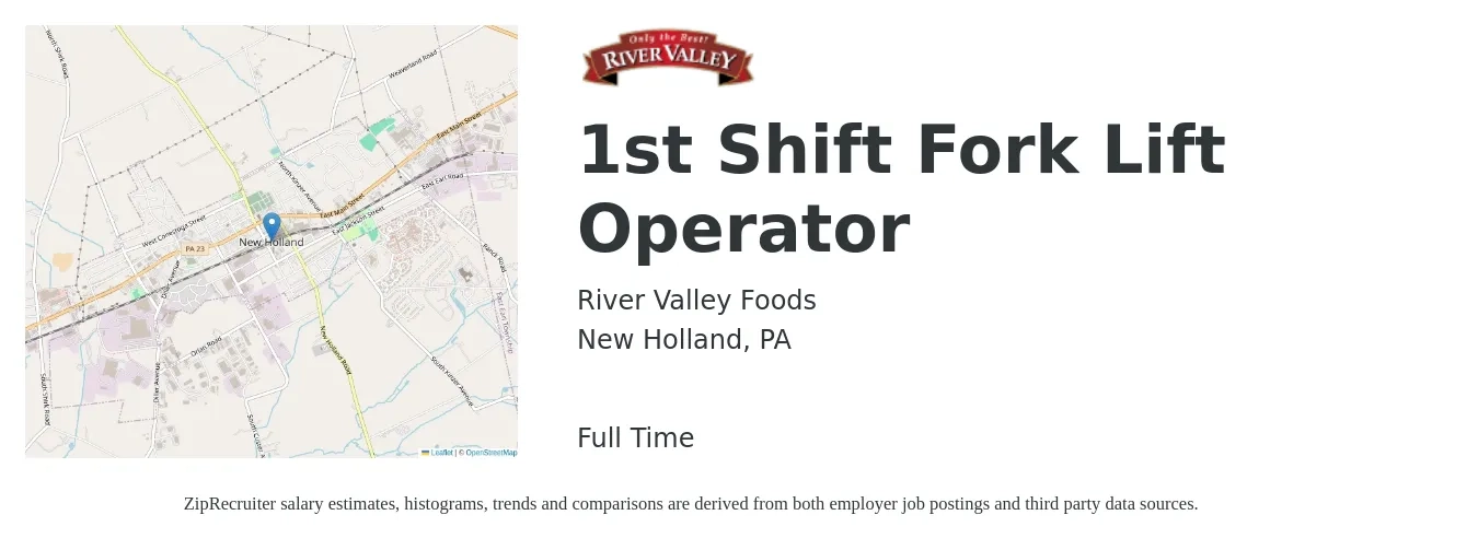 River Valley Foods job posting for a 1st Shift Fork Lift Operator in New Holland, PA with a salary of $16 to $19 Hourly with a map of New Holland location.