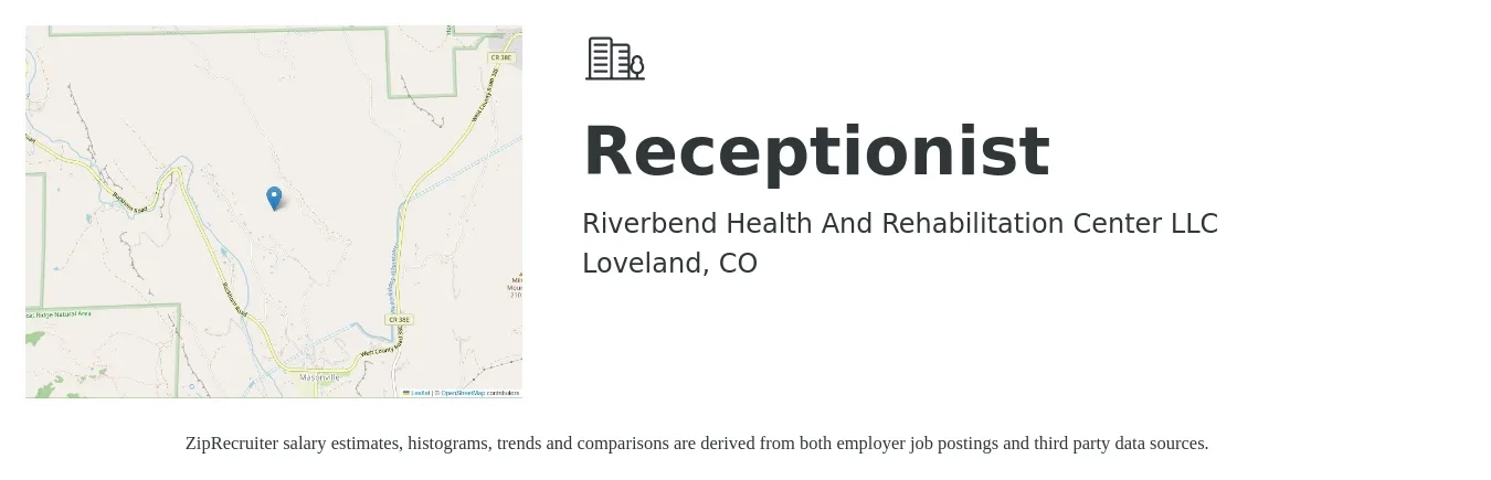 Riverbend Health And Rehabilitation Center LLC job posting for a Receptionist in Loveland, CO with a salary of $17 to $19 Hourly with a map of Loveland location.