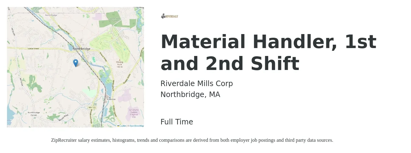 Riverdale Mills Corp job posting for a Material Handler, 1st and 2nd Shift in Northbridge, MA with a salary of $17 to $20 Hourly with a map of Northbridge location.