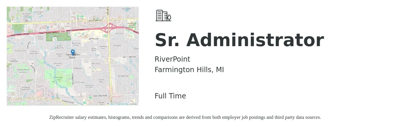 RiverPoint job posting for a Sr. Administrator in Farmington Hills, MI with a salary of $18 to $24 Hourly with a map of Farmington Hills location.