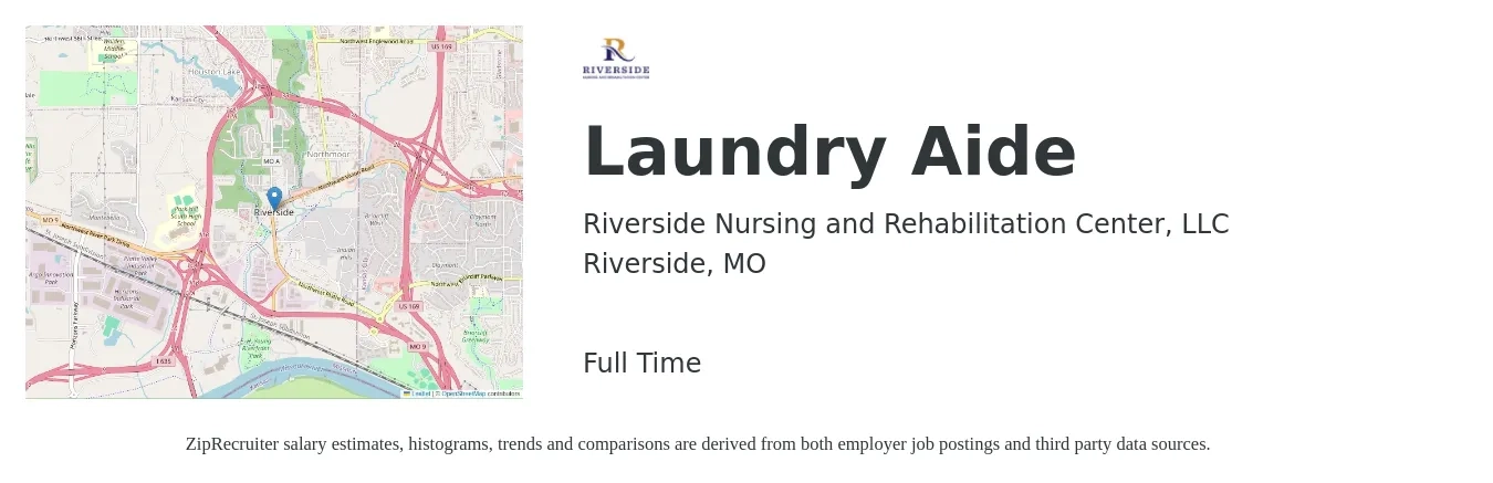Riverside Nursing and Rehabilitation Center, LLC job posting for a Laundry Aide in Riverside, MO with a salary of $12 to $16 Hourly with a map of Riverside location.