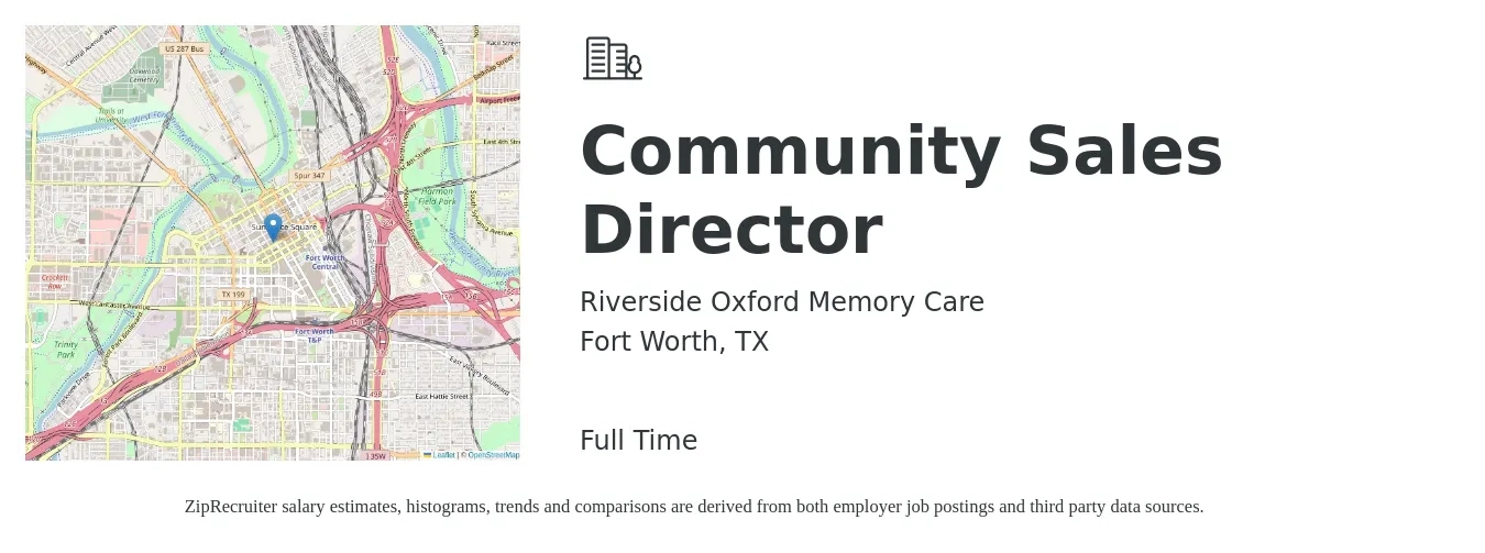 Riverside Oxford Memory Care job posting for a Community Sales Director in Fort Worth, TX with a salary of $67,500 to $119,700 Yearly with a map of Fort Worth location.