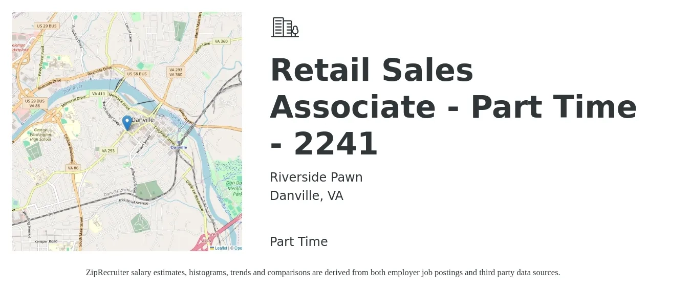 Riverside Pawn job posting for a Retail Sales Associate - Part Time - 2241 in Danville, VA with a salary of $13 to $14 Hourly with a map of Danville location.