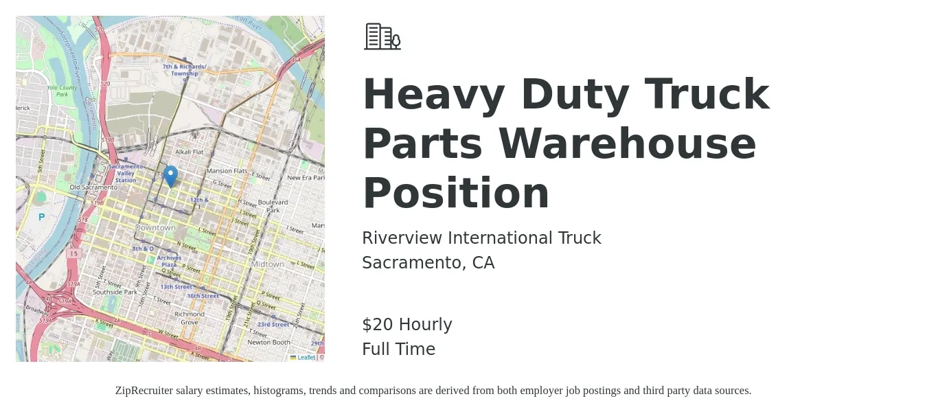 Riverview International Truck job posting for a Heavy Duty Truck Parts Warehouse Position in Sacramento, CA with a salary of $22 Hourly with a map of Sacramento location.